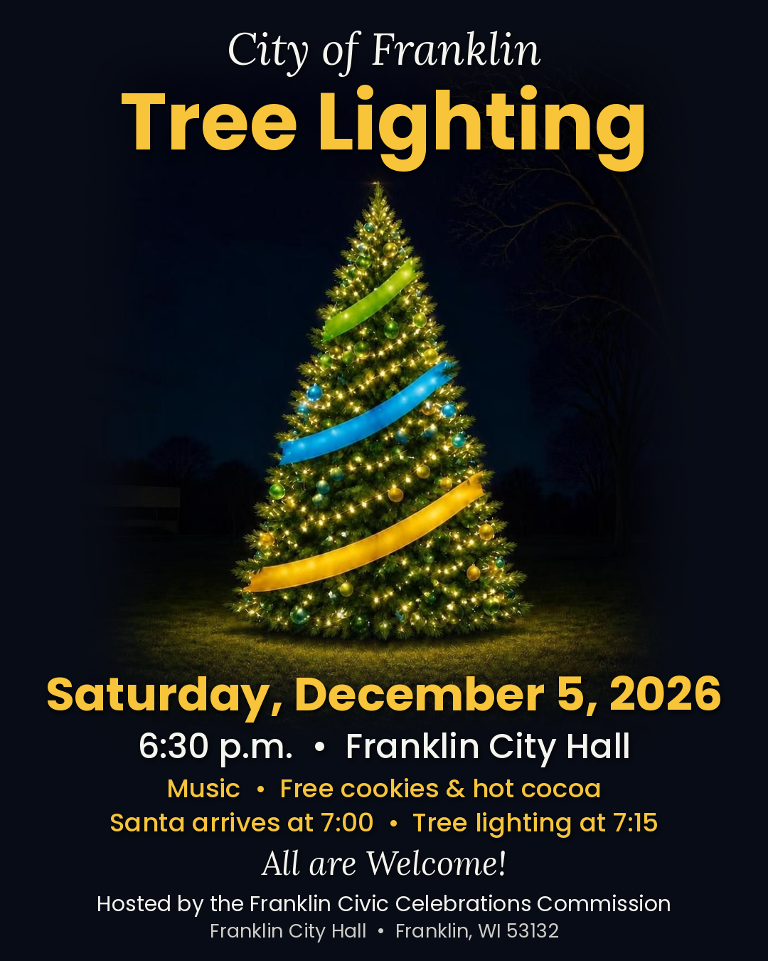 Franklin, Wisconsin Annual Tree Lighting Event: December 5, 2026 at 6:30 p.m. at Franklin City Hall